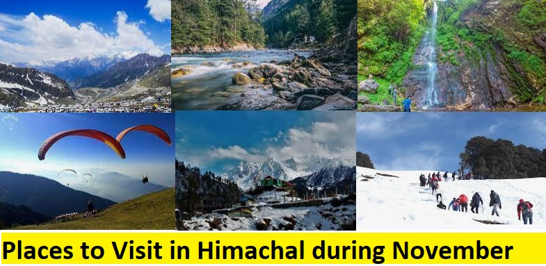 Best Places to Visit in Himachal during November